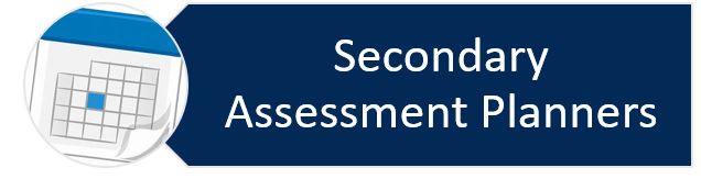 Secondary Assessment Planners Button.JPG